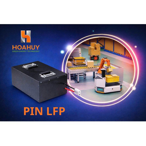 Pin Lithium LFP là gì? Cấu tạo, nguyên lý hoạt động và ứng dụng thực tế trong ngành năng lượng