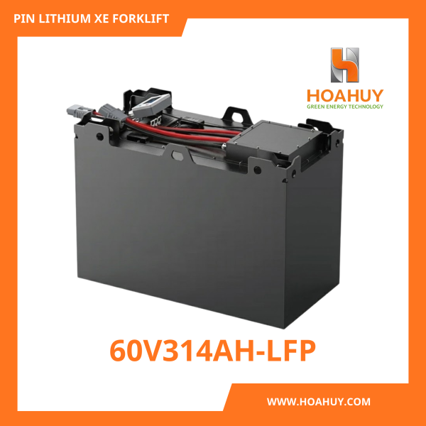 Pin Lithium xe nâng Forklift 60V314Ah LiFePO₄ – An Toàn, Hiệu Suất Ổn Định, Bền Bỉ