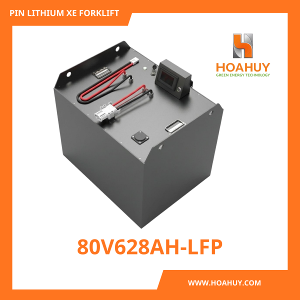 Pin Lithium xe nâng Forklift 80V628Ah LiFePO₄ – An Toàn, Hiệu Suất Ổn Định, Bền Bỉ